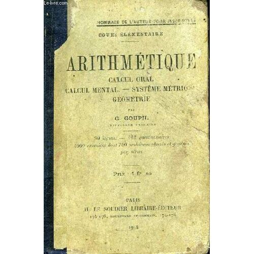 Arithmétique. Cours Élémentaire. Calcul Oral, Calcul Mental, Système Métrique, Géométrie