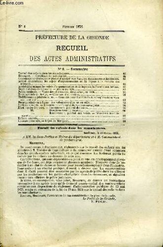 Recueil Des Actes Administratifs De La Préfecture De La Gironde N°8 - Février 1876 : Travail Des Enfants Dans Les Manufactures - Dépot D'étalons De Libourne, Monte En 1876