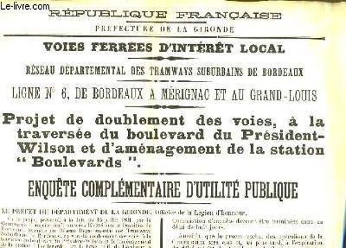 Affiche Du Projet De Doublement Des Voies, À La Traversée Du Boulevard Du Président Wilson Et D'aménagement De La Station Boulevards. Le 21 Janvier 1933