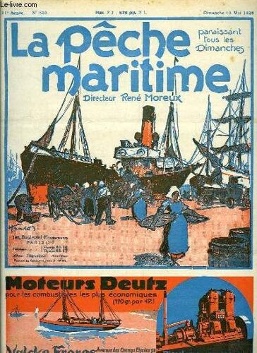 La Pêche Maritime. 11ème Année - N° 520 : Une Opinion Canadienne Sur L'influence Des Courants Autour De Terre-Neuve Et Leur Répercussion Sur La Pêche - L'histoire Naturelle Du Merlu