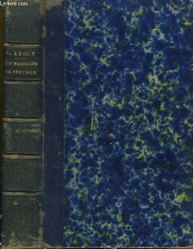 Les Mariages De Province. La Fille Du Chanoine - Mainfroi - L'album Du Régiment - Etienne