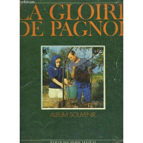 La Gloire De Pagnol. Album Souvenir