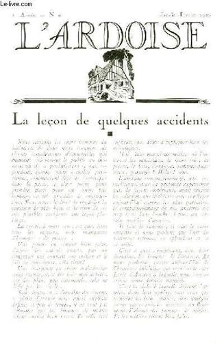 L'ardoise N°4 - 1ère Année : Quelques Précisions Sur L'ecole Supérieure De Couverture - Le Problème De L'étanchéité ( À Suivre ) - Les Procédés Modernes D'extraction - L'ecrasement Des ...