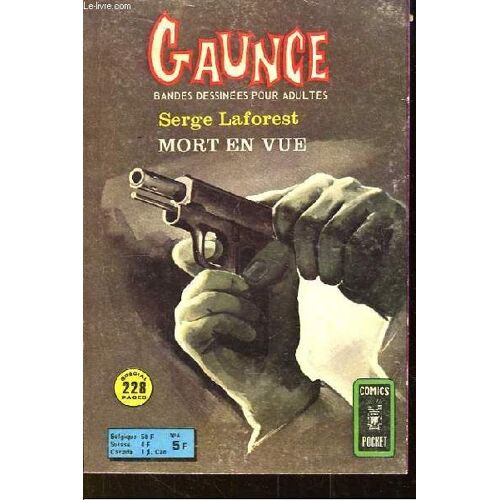 Gaunce N°4 : Mort En Vue