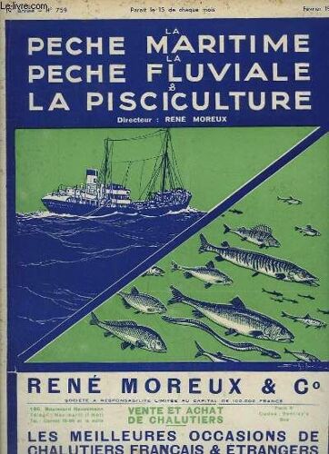 La Pêche Maritime, La Pêche Fluviale & La Pisciculture. 19ème Année - N° 759 : La Fête Des Marins À Fécamp - Les Pêcheurs De Martigues Contre La Pollution Des Eaux Par Les Hydrocarbures - ...
