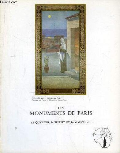 Les Monuments De Paris N°28 : Le Quartier St-Benoit Et St-Marcel, 1e Partie