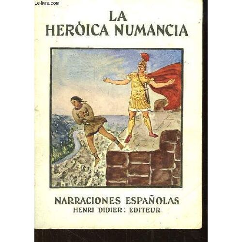 La Heroica Numancia