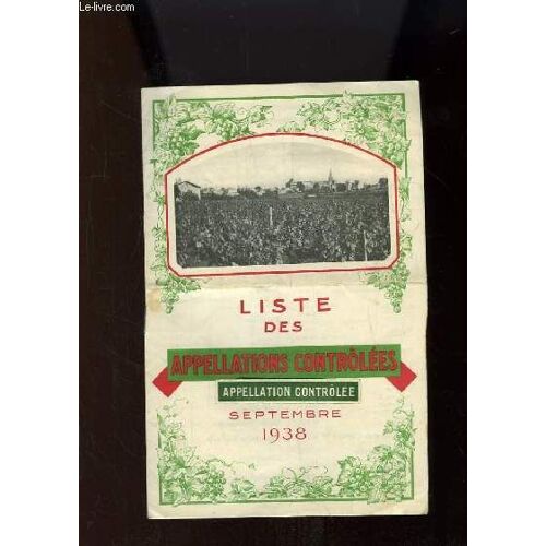 Liste Des Appellations Contrôlées. Septembre 1938