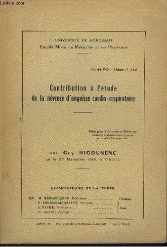 Contribution À L'étude De La Névrose D'angoisse Cardio-Respiratoire. Thèse N°142