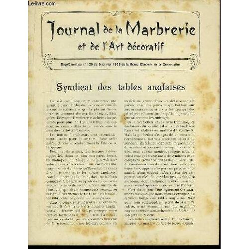 Journal De La Marbrerie Et De L'art Décoratif. Supplément Au N°125 De La Revue Générale De La Construction : Syndicat Des Tables Anglaises À Suivre) - La Sculpture Au Salon De 1908 Des ...