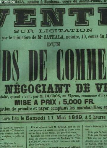 1 Affiche De La Vente Sur Licitation D'un Fonds De Commerce De Négociant De Vins