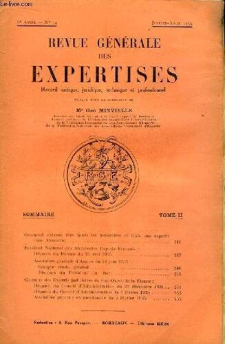 Revue Générale Des Expertises. N°34 - 6ème Année : Comment Doivent Être Taxés Les Honoraires Et Frais Des Experts, Par Minvielle