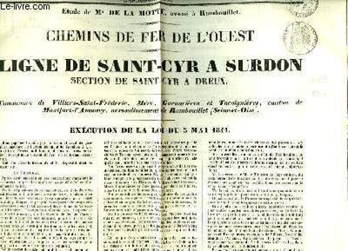 Affiche Exécution De La Loi Du 3 Mai 1841, Des Chemins De Fer De L'ouest. Ligne De Saint-Cyr À Surdon, Section De Saint-Cyr À Dreux