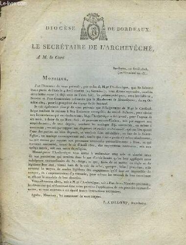 Lettre De P.-J. Delort, Secrétaire De L'archevêché, À M. Le Curé. A Bordeaux, Le 10 Avril 1805