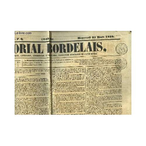Mémorial Bordelais N°14340, Du 31 Mars 1852 : Cérémonie De L'installation Des Grands Corps De L'état - Conseil Municipal De Bordeaux, Séance Du 29 Mars 1852