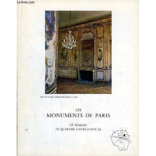 Les Monuments De Paris N°19 : Le Marais, Le Quartier Sainte-Avoye, 2e Partie