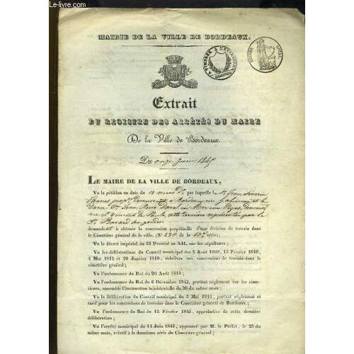 Extrait Du Registre Des Arrêtés Du Maire, De La Ville De Bordeaux, Du 11 Juin 1840