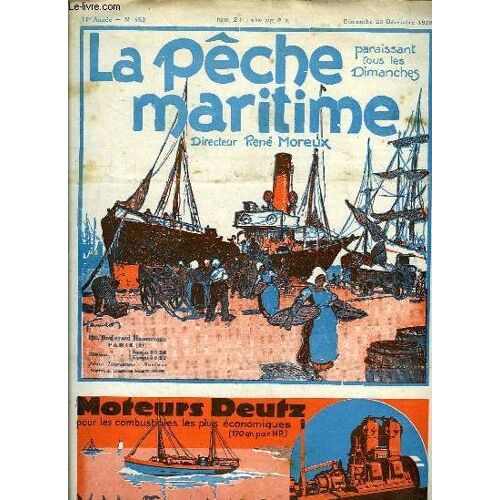La Pêche Maritime. 11ème Année - N° 552 : Le Sondage Par Les Ultra-Sons - Le Développement De La Langouste - Le Jeu De La Morue