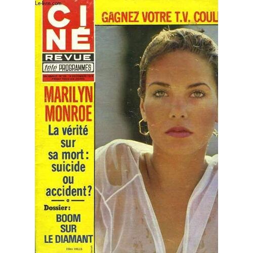 Ciné-Revue Télé-Programmes N°50 - 58e Année : Marilyn Monroe, La Vérité Sur Sa Mort : Suicide Ou Accident ? - Boom Sur Le Diamant - Poster D'erika Blanc