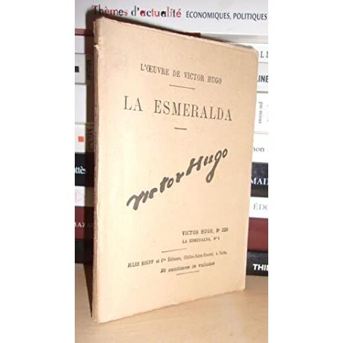 La Esmeralda N° 1 - L'oeuvre De Victor Hugo T220