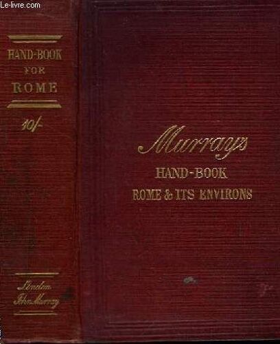 Hand-Book For Rome And Its Environs