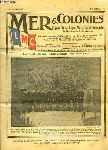 Mer & Colonies N°251 - Série 33 : La L.M.C. Au Monument De Grasse - La Science De La Navigation - La Jeanne D'arc - La Croisière Du Cap Varella - La Gastronomie Envisagée Au Point De Vue ...