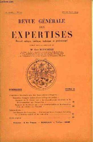 Revue Générale Des Expertises. N°22 - 4ème Année : Deuxième Congrès International D'experts, Bruxelles 15, 16 Et 17 Oct 1932 (À Suivre)