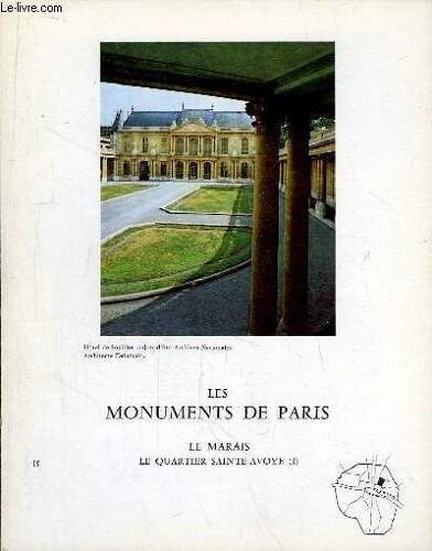 Les Monuments De Paris N°18 : Le Marais, Le Quartier Sainte-Avoye, 1e Partie