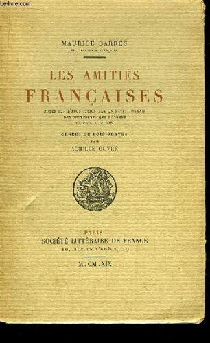 Les Amitiés Françaises. Notes Sur L'acquisition Par Un Petit Lorrain Des Sentiments Qui Donnent, Un Prix À La Vie