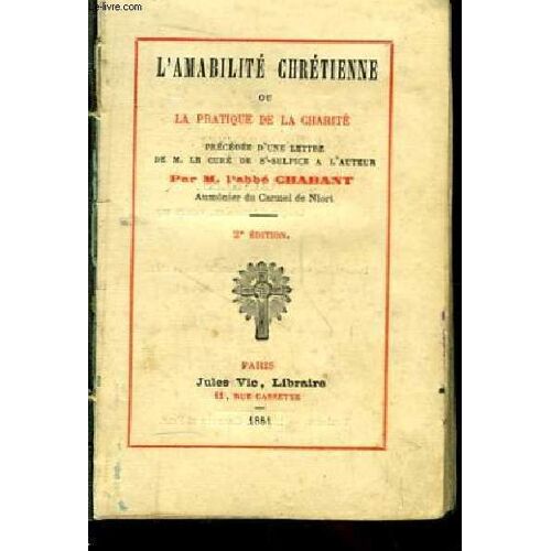 L'amabilité Chrétienne Ou La Pratique De La Charité