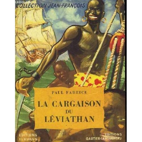 La Cargaison Du Léviathan