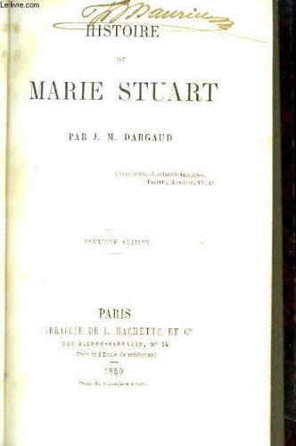 Histoire De Marie Stuart