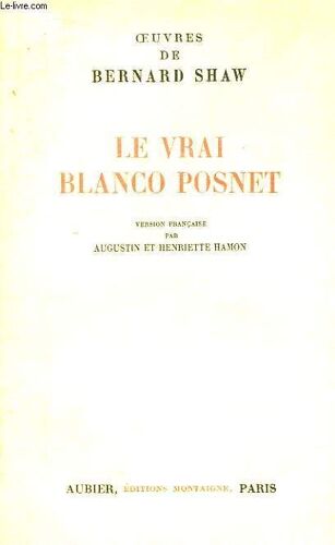 Le Vrai Blanco Posnet