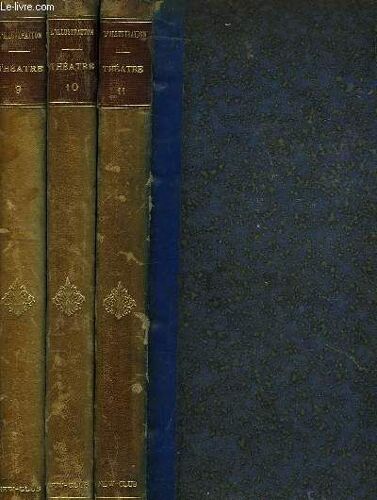 Recueil L'illustration Théâtrale. Année 1908 (N°81, Du 8 Février Au 110, Du 20 Février 1909. En 3 Volumes