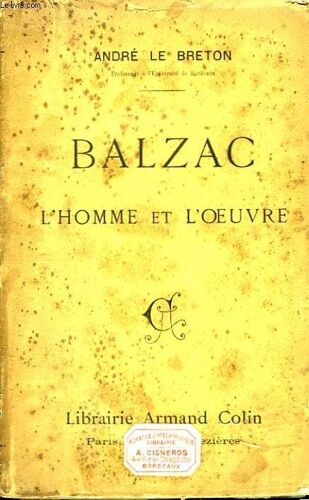 Balzac. L'homme Et L'oeuvre