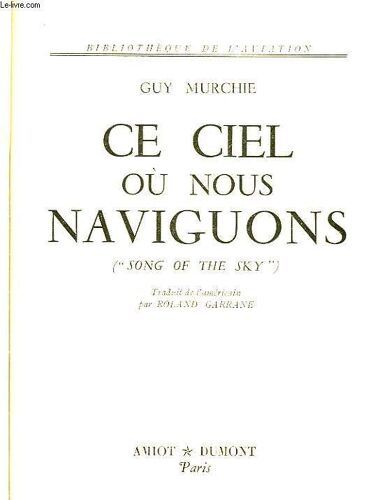 Ce Ciel Où Nous Naviguons (Song Of The Sky)