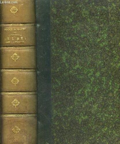 Histoire De L'art Dans L'antiquité. Tome Iii : Phénicie - Cypre