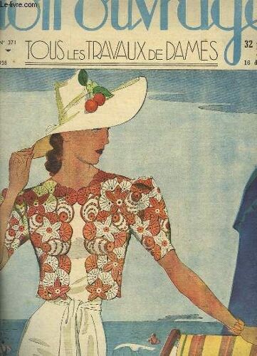 Mon Ouvrage, Tous Les Travaux De Dames. N°371 : Pour La Mer, Boléro Au Crochet De Laine