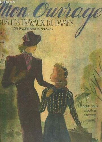 Mon Ouvrage, Tous Les Travaux De Dames. N°378 : Deux Jolis Modèles Tricotés