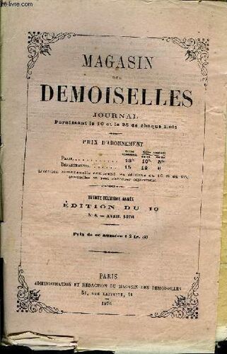 Magasin Des Demoiselles. N°4 - 32ème Année : Les Familles Historiques De France, Par Les De La Rochefoucauld, Par Genevay - L'exposition De Philadelphie - Le Scurranza - Turcs Et ...