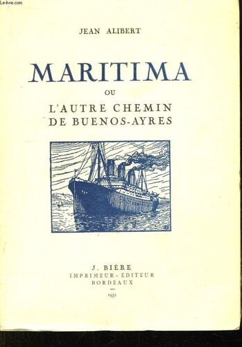 Maritima, Ou L'autre Chemin De Buenos-Ayres