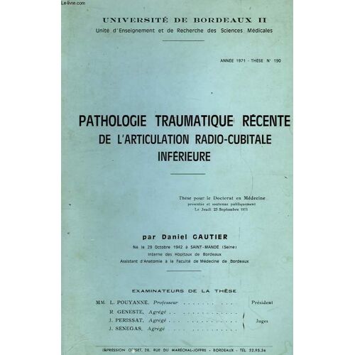 Pathologie Traumatique Récente De L'articulation Radio-Cubitrale Inférieure