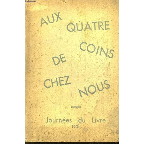 Aux Quatre Coins De Chez Nous