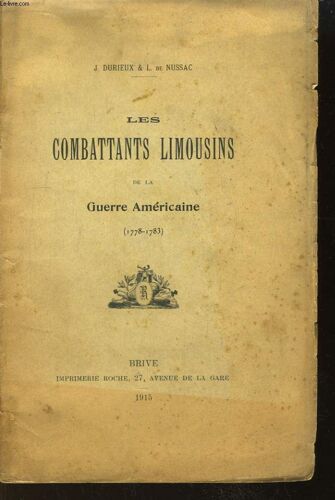Les Combattants Limousins De La Guerre Américaine (1778 - 1783)