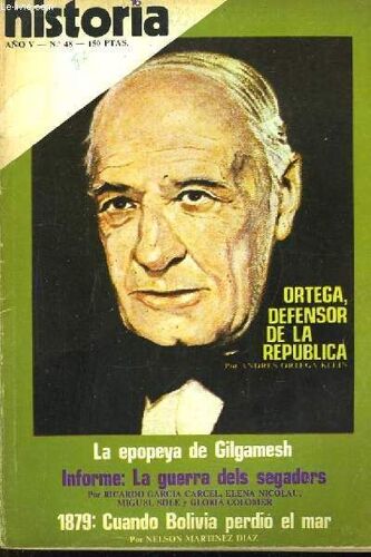 Historia 16 N°48, Año V : Ortega, Defensor De La Republica, Por Andres Ortega Klein