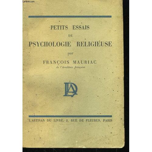Petits Essais De Psychologie Religieuse
