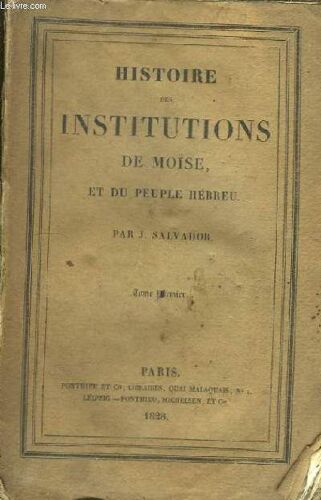 Histoire Des Institutions De Moïse, Et Du Peuple Hébreu. Tome 1er
