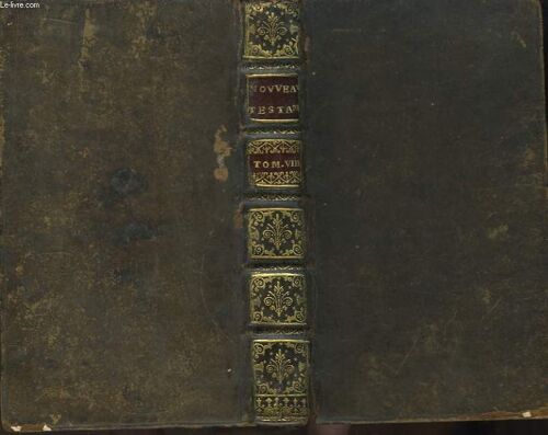 Le Nouveau Testament En François. Tome Viii