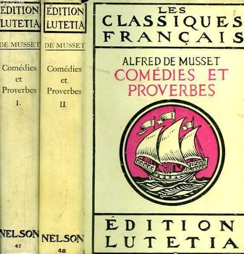 Comédies Et Proverbes. En 2 Tomes