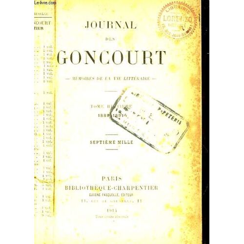 Journal Des Goncourt. Tome 8 : 1889 - 1891